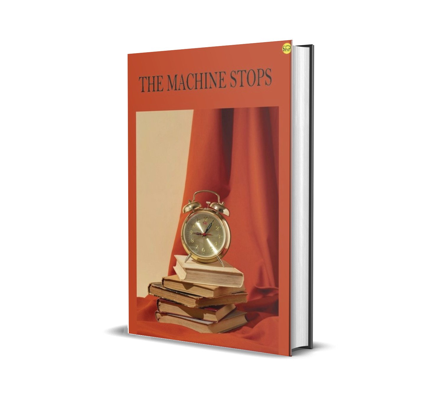 THE MACHINE STOPS by E. M. FORSTER