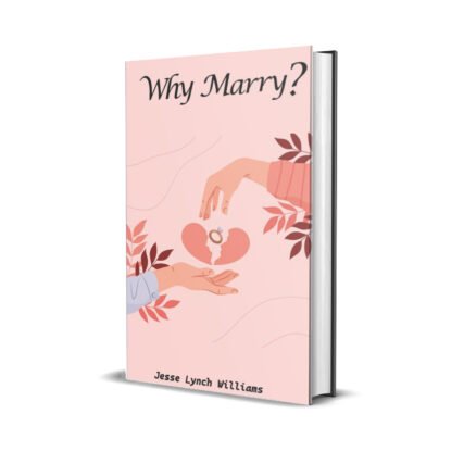 Why Marry ?
